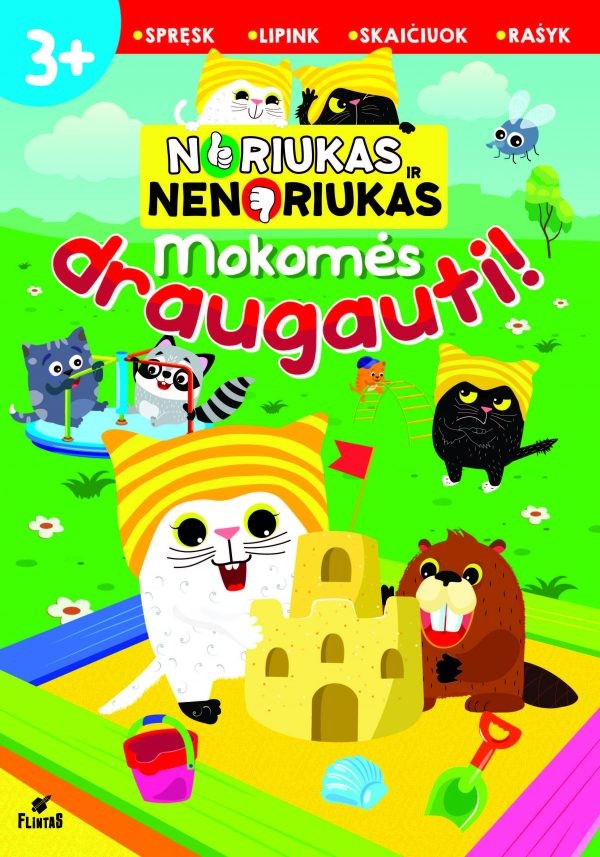 Noriukas ir Nenoriukas. Mokomės draugauti Noriukas ir Nenoriukas. Mokomės draugauti