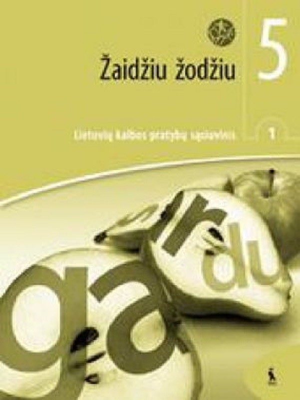 ŽAIDŽIU ŽODŽIU. 2-asis lietuvių kalbos pratybų sąsiuvinis V klasei (ŠOK)