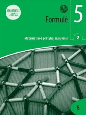FORMULĖ. 2-asis matematikos pratybų sąsiuvinis V klasei (ŠOK) Atnaujintas leidimas
