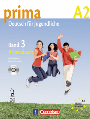 PRIMA A2. Deutsch für Jugendliche. Band 3. Arbeitsbuch. Vokiečių kalba. Pratybų sąsiuvinis VIII klasei. Tretieji mokymo metai