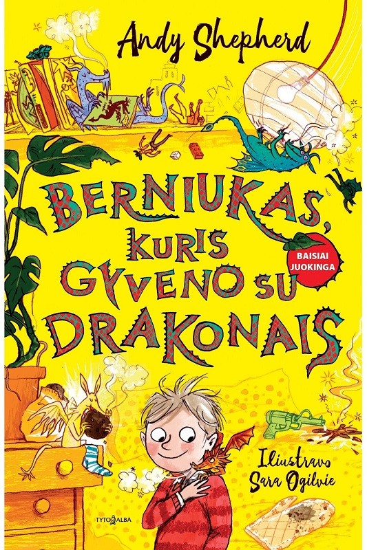 BERNIUKAS, KURIS GYVENO SU DRAKONAIS BERNIUKAS, KURIS GYVENO SU DRAKONAIS