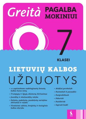 Lietuvių kalbos užduotys 7 klasei (Greita pagalba mokiniui!)