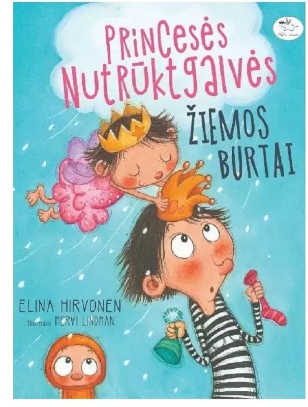 PRINCESĖS NUTRŪKTGALVĖS ŽIEMOS BURTAI PRINCESĖS NUTRŪKTGALVĖS ŽIEMOS BURTAI