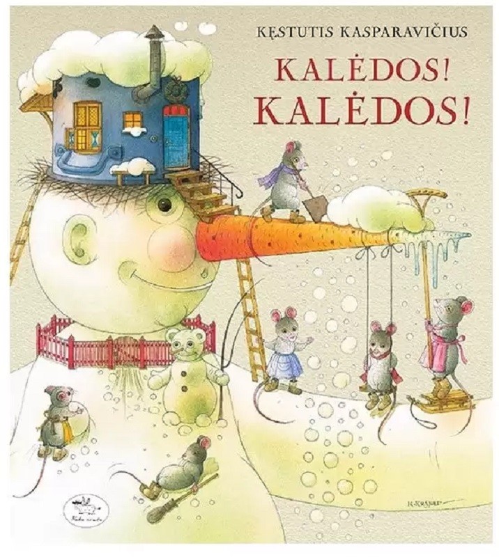 KALĖDOS! KALĖDOS! KALĖDOS! KALĖDOS!